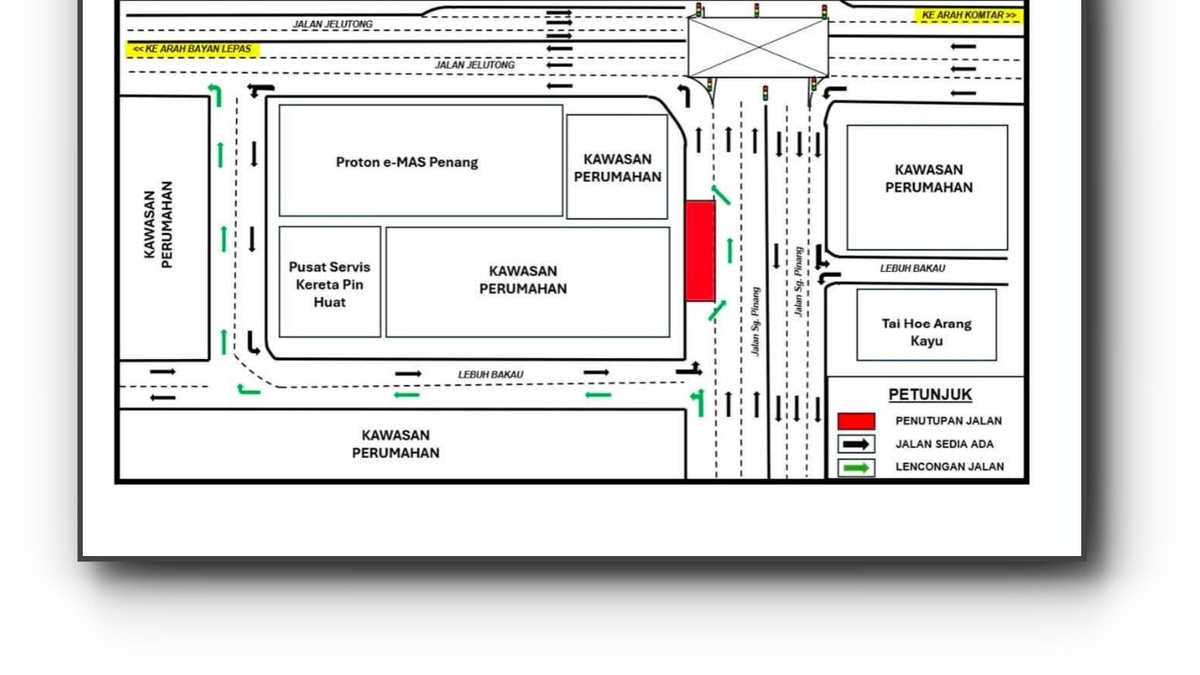 Penang Road Closure: Jalan Sungai Pinang-Jalan Jelutong Stretch Shut for 10 Days